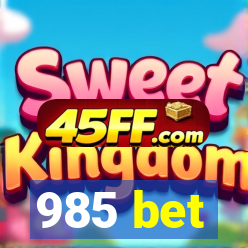 985 bet